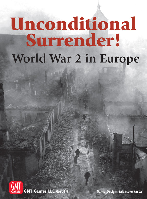 Unconditional Surrender: World War 2 in Europe by GMT Games | Watchtower