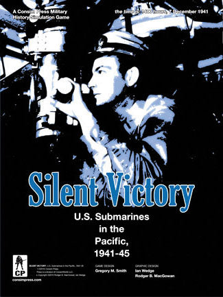 Silent Victory: U.S. Submarines in the Pacific 1941-1945