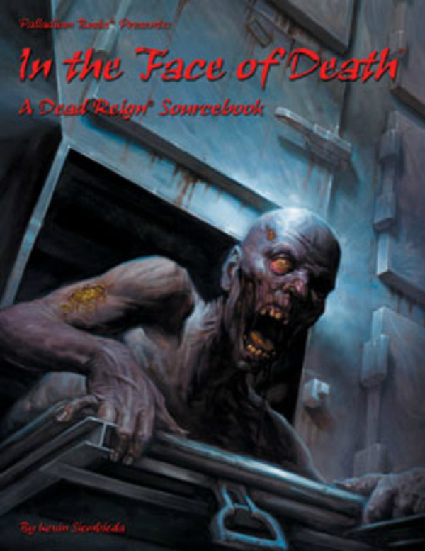 Dead Reign RPG: In the Face of Death