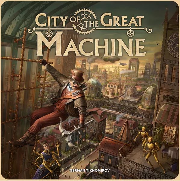 City of the Great Machine by Crowd Games | Watchtower