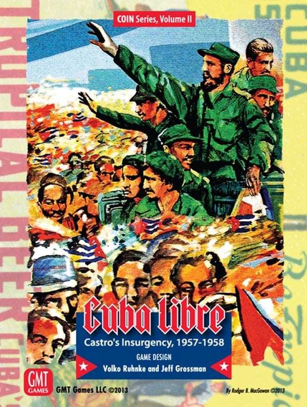 Counter Insurgencies: Cuba Libre - The Cuban Revolution 1958 by GMT Games | Watchtower