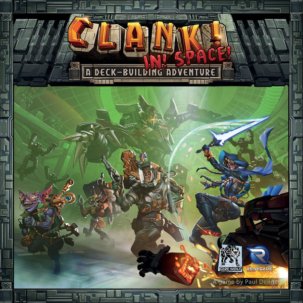 Clank!: In! Space! by Dire Wolf | Watchtower