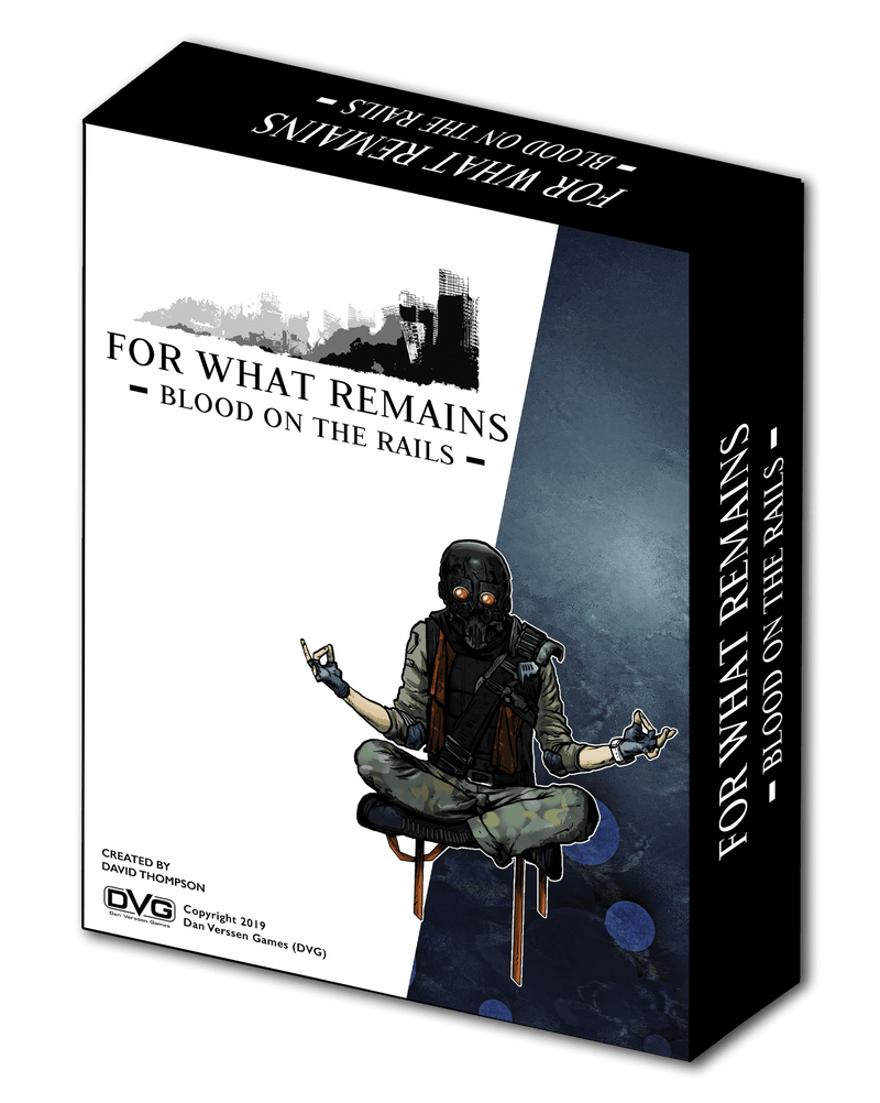 FOR WHAT REMAINS: Blood on the Rails by Dan Verssen Games | Watchtower